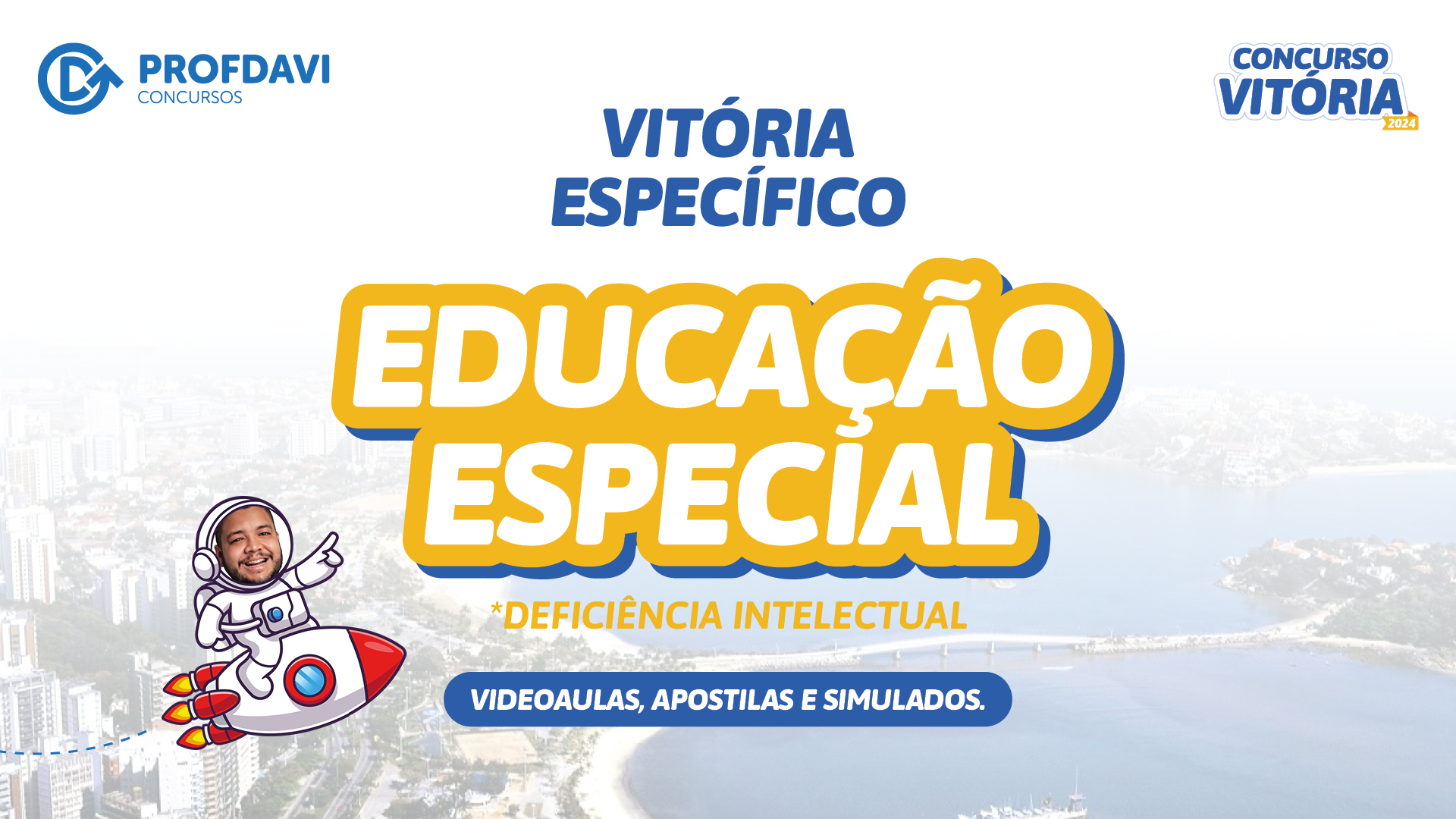Vitória - Educação Especial – Deficiência Intelectual.